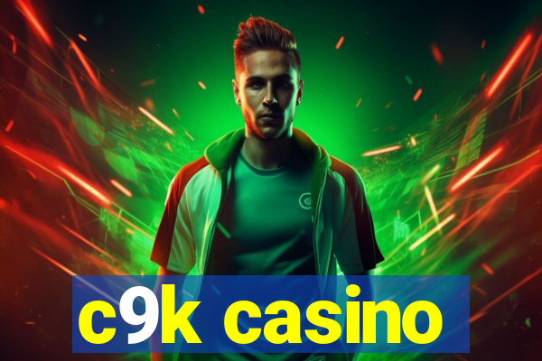 c9k casino